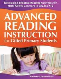 Advanced Reading Instruction for Gifted Primary Students : Developing Effective Reading Activities for High-ability Learners in Grades K-2