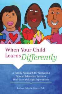When Your Child Learns Differently : A Family Approach for Navigating Special Education Services with Love and High E -- Paperback / softback