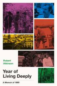 Year of Living Deeply : A Memoir of 1969