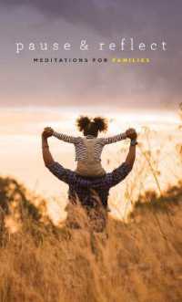 Pause and Reflect: Meditations for Families (Pause and Reflect)
