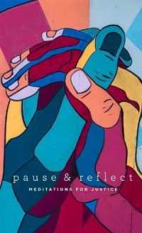 Pause and Reflect: Meditations for Justice (Pause and Reflect)