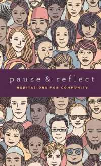 Pause and Reflect: Meditations for Community (Pause and Reflect)
