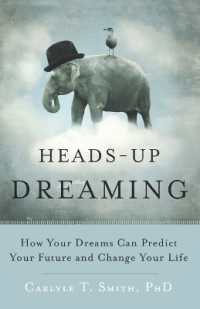 Heads-Up Dreaming : How Your Dreams Can Predict Your Future and Change Your Life