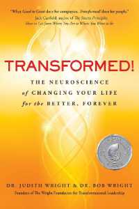 Transformed! : The Science of Spectacular Living