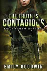 The Truth Is Contagious (Contagium)