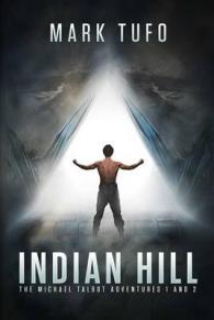 Indian Hill (Michael Talbot Adventures)