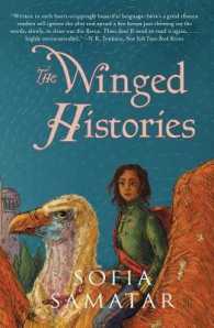 ソフィア・サマタ―『翼ある歴史　図書館島異聞』（原書）<br>The Winged Histories (Olondria)