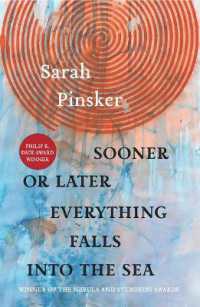 Sooner or Later Everything Falls into the Sea : Stories