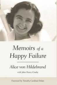 Alice Von Hildebrand : Memoirs of a Happy Failure