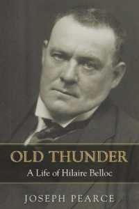 Old Thunder : A Life of Hilaire Belloc