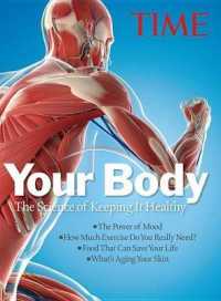 Your Body : The Science of Keeping It Healthy