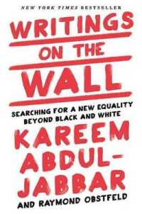 Writings on the Wall : Searching for a New Equality Beyond Black and White