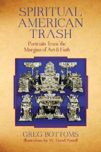 Spiritual American Trash: Portraits from the Margins of Art and Faith
