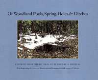 Of Woodland Pools, Spring-Holes and Ditches : Excerpts from the Journal of Henry David Thoreau