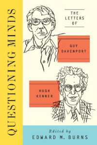 Questioning Minds : The Letters of Guy Davenport and Hugh Kenner -- Hardback