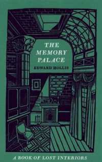 The Memory Palace : A Book of Lost Interiors