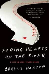 Fading Hearts on the River : A Life in High-Stakes Poker
