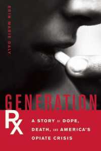 Generation Rx: A Story of Dope, Death and America's Opiate Crisis