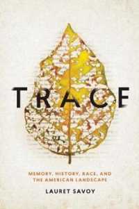 Trace : Memory, History, Race, and the American Landscape