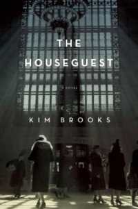 The Houseguest : A Novel