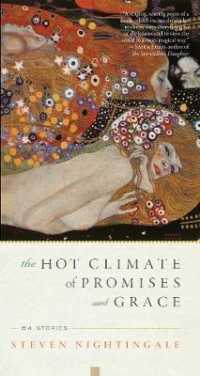 Hot Climate of Promises and Grace : 64 Stories -- Hardback