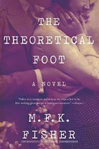 The Theoretical Foot : A Novel