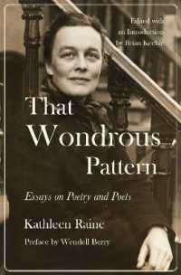 That Wondrous Pattern : Essays on Poetry and Poets -- Hardback