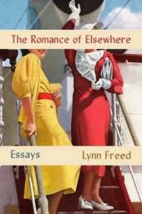 The Romance of Elsewhere : Essays