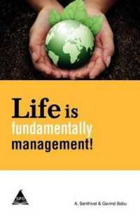 Life Is Fundamentally Management!