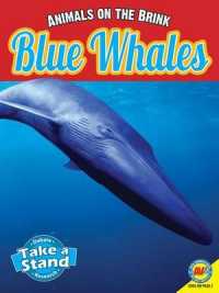 Blue Whales (Animals on the Brink)