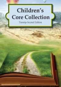 Children's Core Collection， 2016 Edition (Children's Core Collection)