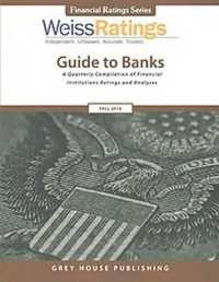 Weiss Ratings Guide to Banks， Fall 2016