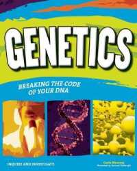 Genetics : Breaking the Code of Your DNA (Inquire & Investigate)