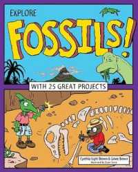 Explore Fossils! : With 25 Great Projects (Explore Your World)