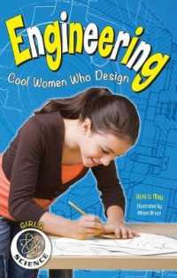 Engineering : Cool Women Who Design (Girls in Science)