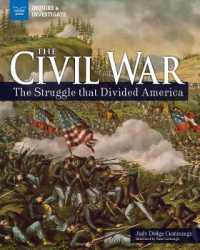 The Civil War : The Struggle that Divided America
