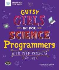 Gutsy Girls Go for Science - Programmers : With Stem Projects for Kids (Gutsy Girls)