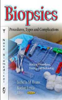 Biopsies : Procedures, Types & Complications -- Hardback