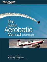 The Basic Aerobatic Manual : With Spin and Upset Recovery Techniques （2ND）