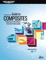 A Comprehensive Guide to Composites : Processes & Procedures from the Professionals （Second）