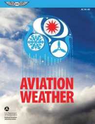 Aviation Weather : FAA Advisory Circular (AC) 00-6B （2016）