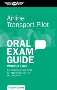 Airline Transport Pilot Oral Exam Guide (Kindle) : The comprehensive guide to prepare you for the FAA checkride （4TH）