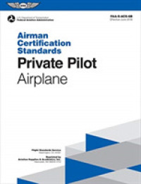 Private Pilot - Airplane Airman Certification Standards : FAA-S-ACS-6B