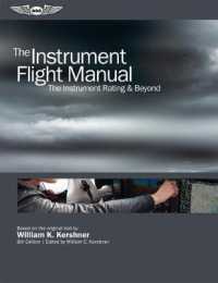 The Instrument Flight Manual : The Instrument Rating and above （8TH）