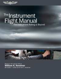 The Instrument Flight Manual : The Instrument Rating and above （8TH）
