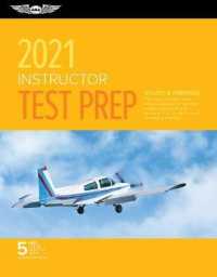 Instructor Test Prep 2021 : Study & Prepare: Pass Your Test and Know What Is Essential to Become a Safe, Competent Flight or Ground Instructor - from （PCK PAP/PS）