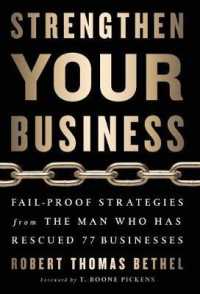 Strengthen Your Business: Fail-Proof Strategies from the Man Who Has Rescued 77 Businesses