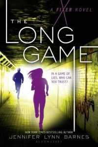 The Long Game : A Fixer Novel
