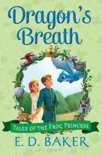 Dragon's Breath (Tales of the Frog Princess) （New）
