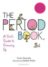 The Period Book : A Girl's Guide to Growing Up